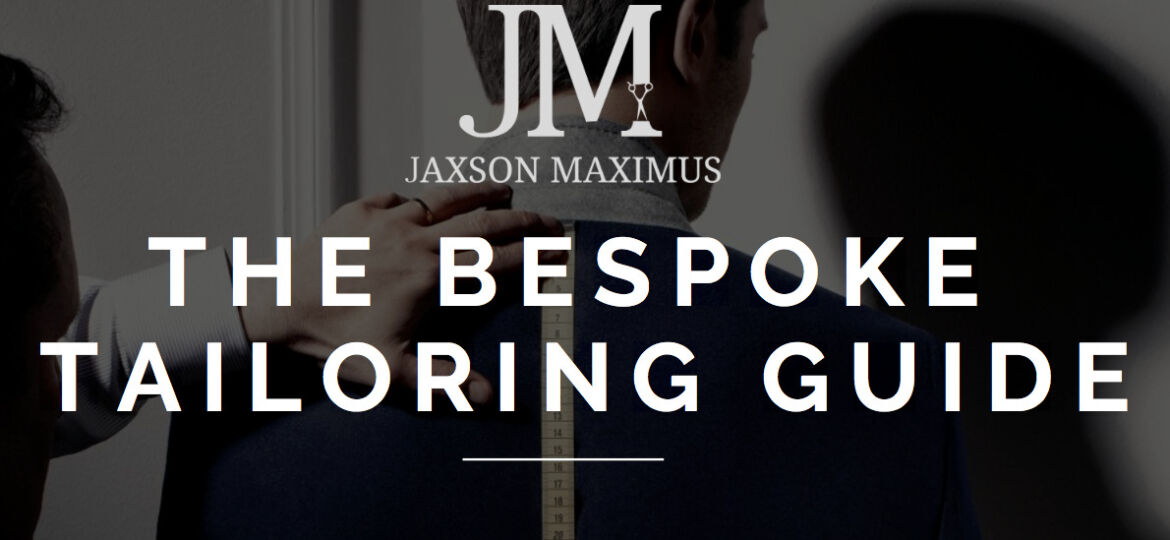 What Is True Meaning Of Bespoke | The Bespoke Tailoring Guide